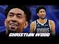 Christian Wood Highlights That You MUST-SEE! 😱
