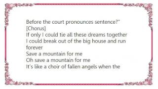 Godley  Creme - Save a Mountain for Me Lyrics