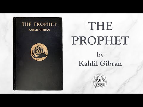 The Prophet (1923) by Kahlil Gibran