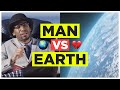 MAN vs EARTH (2023)