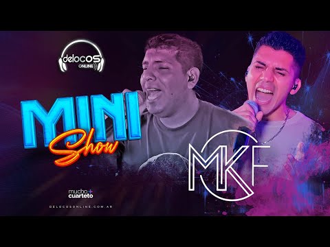 MKF | Mini Show (De Locos Online)