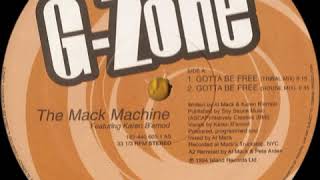 The Mack Machine - Gotta Be Free (House Mix)