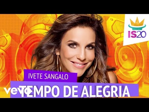 Ivete Sangalo - Tempo de Alegria (Lyric Video)