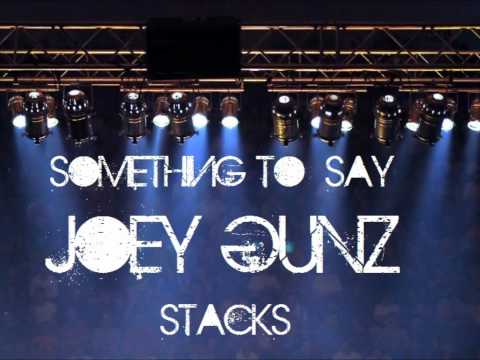 Joey Gunz - Something To Say