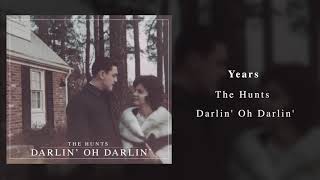 The Hunts - Years (Official Audio)