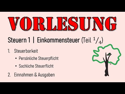 Vorlesung | 03 Einkommensteuer (Teil 1)