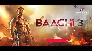 Baaghi 3 Tomorrow 8 Pm Only On Star Gold Par