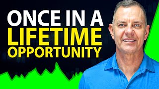 A Once in a Lifetime Investing Window is CLOSING FAST