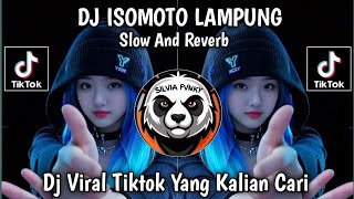 Download lagu DJ ISOMOTO LAMPUNG SLOW AND REVERB || INI ADA PASUKAN ANAK MUDA YANG PUNYA KAMPUNG TUA VIRAL TIKTOK  mp3