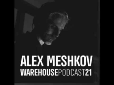Alex Meshkov - Warehouse Podcast 21