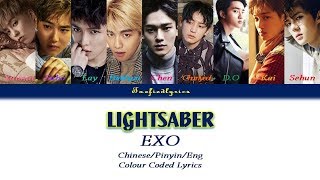 EXO - LIGHTSABER(光劍) Colour Coded Lyrics (Chinese/Pinyin/Eng) by Taefiedlyrics