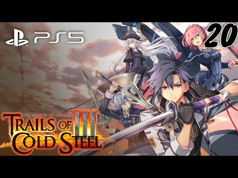 Trails of Cold Steel 3 PS5 Walkthrough (Part 20 No Commentary)