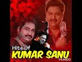 Kumar Sanu Hit Song EK Bar Ek Bar Pyar Se To Bol