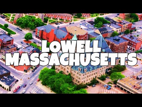 Best Things To Do in Lowell, Massachusetts