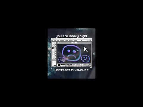HARTBEAT - ในคืนที่เธอเหงา ( ARE YOU LONELY ) ft. XENOMOP (Prond. By PKN Beat TH)