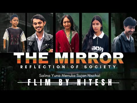 Nepali Short Film~The Mirror_reflection of society 