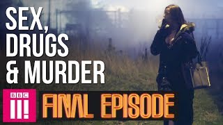 The Final Update From Inside Britain's Legal Red Light District | Sex, Drugs & Murder - Episode 13