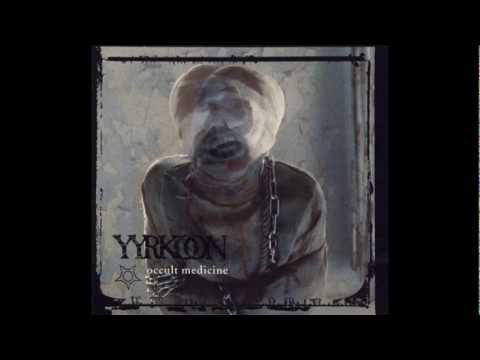 Yyrkoon - Occult Medicine [Full Album] 2004