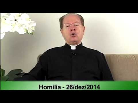 (O Pão Nosso) 26 Dezembro 2014  - Homilía  Pe. F. C. Cardoso