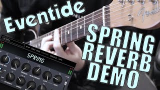 Video thumbnail for Eventide - Spring - Guitar Demo (Spring Reverb Plugin) by Ryan Lutton