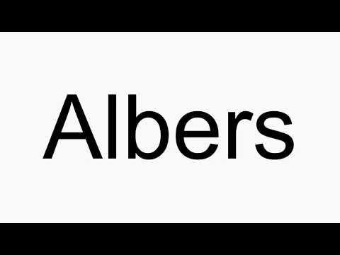 How to pronounce Albers