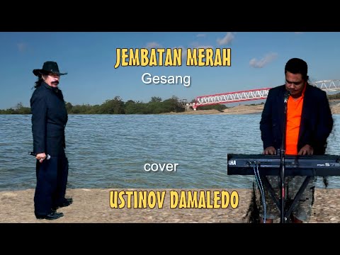 JEMBATAN MERAH Cipt. Gesang Irama Kroncong Cover USTINOV DAMALEDO