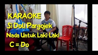 Download lagu Karaoke Sidoli Pargojek , Kunci C = Do || Lirik Lagu batak sidoli pargojek || sidoli pargojek mp3