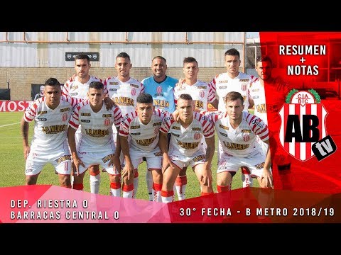 Dep. Riestra 0 - Barracas Central 0 | Resumen + Notas | Fecha 30 | B metro 2018/2019