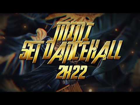 Mini Set Dancehall 2K22🔥
