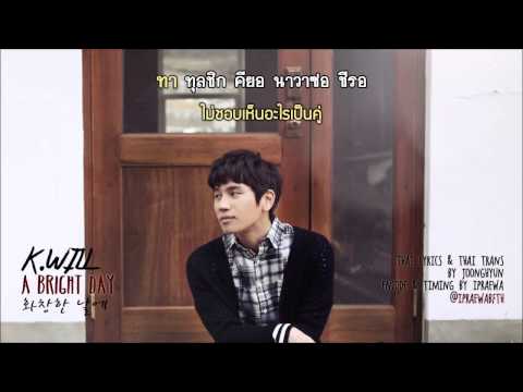 [Karaoke-Thaisub] K.Will - 화창한 날에 (A Bright Day) by ipraewaBFTH