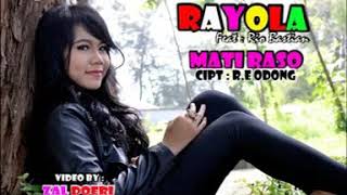 Download lagu Rayola Feat Rio Bastian - Mati Raso mp3