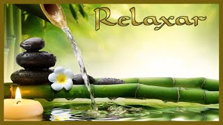 MSICA RELAXANTE Acalma 0s Nervos Alivia Sua Mente Elimina O Estresse Sons Da Natureza Paisagens