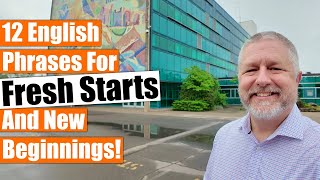 12 English Phrases for Fresh Starts &  New Beginnings 🌱✨