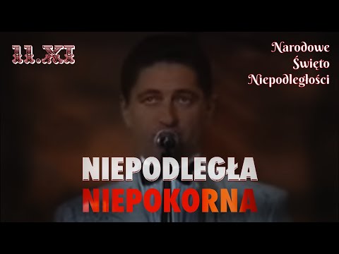 „Niepodległa, niepokorna”. Adam Wojdak. Ponadczasowa pieśń!