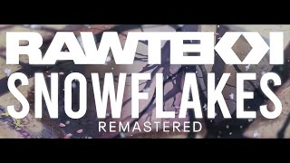 Music video thumbnail preview for Rawtekk - Snowflakes Feat Miss K (Revised | 4K Unofficial Video) by Rawtekk
