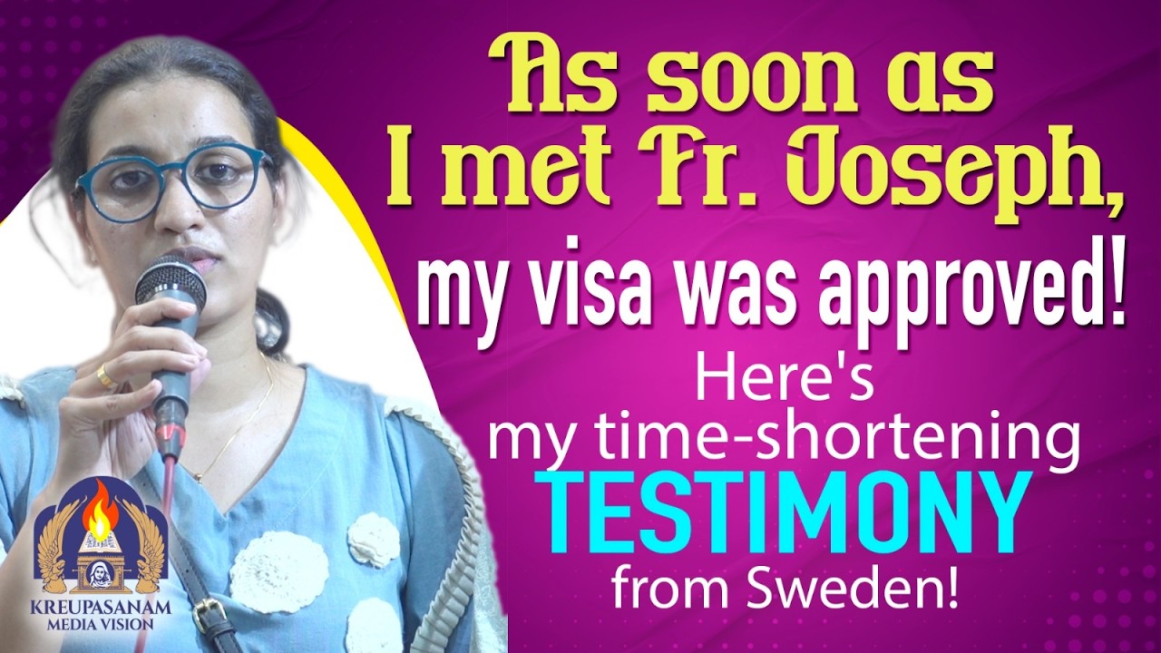 As soon as I met Fr. Joseph, my visa was approved! Here's my time-shortening testimony from Sweden!