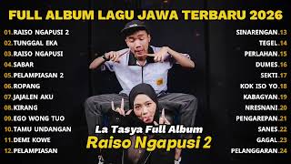 Download lagu FULL ALBUM RAISO NGAPUSI 2 - LA TASYA FULL ALBUM - PLAYLIST LAGU JAWA TERPOPULER 2026 mp3 Download lagu FULL ALBUM RAISO NGAPUSI 2 - LA TASYA FULL ALBUM - PLAYLIST LAGU JAWA TERPOPULER 2026 mp3