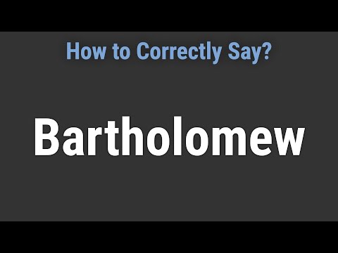 How to Pronounce Name Bartholomew (Correctly!)