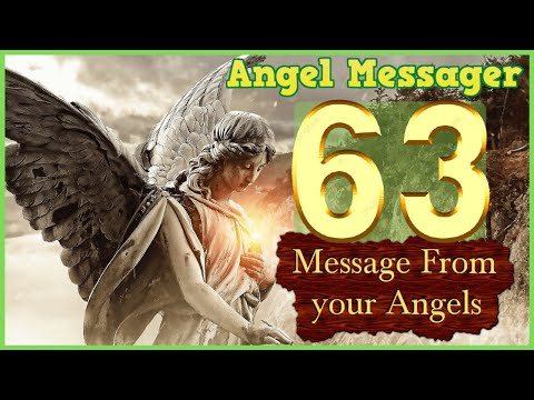 👼Angel Number 63 Meaning 🙏🏻connect with your angels and guides