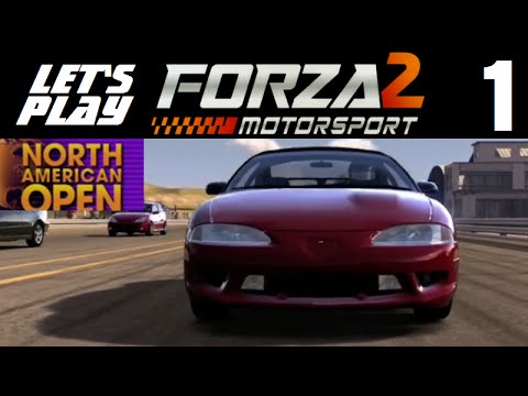 Let's Play Forza Motorsport 2 - Part 1 - North American Open