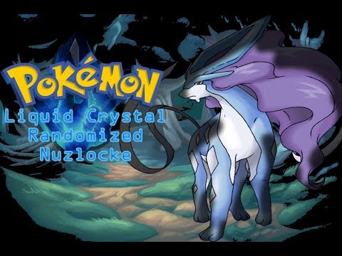 Pokemon Liquid Crystal Randomized Nuzlocke Ep.1 I hope I don't regret this