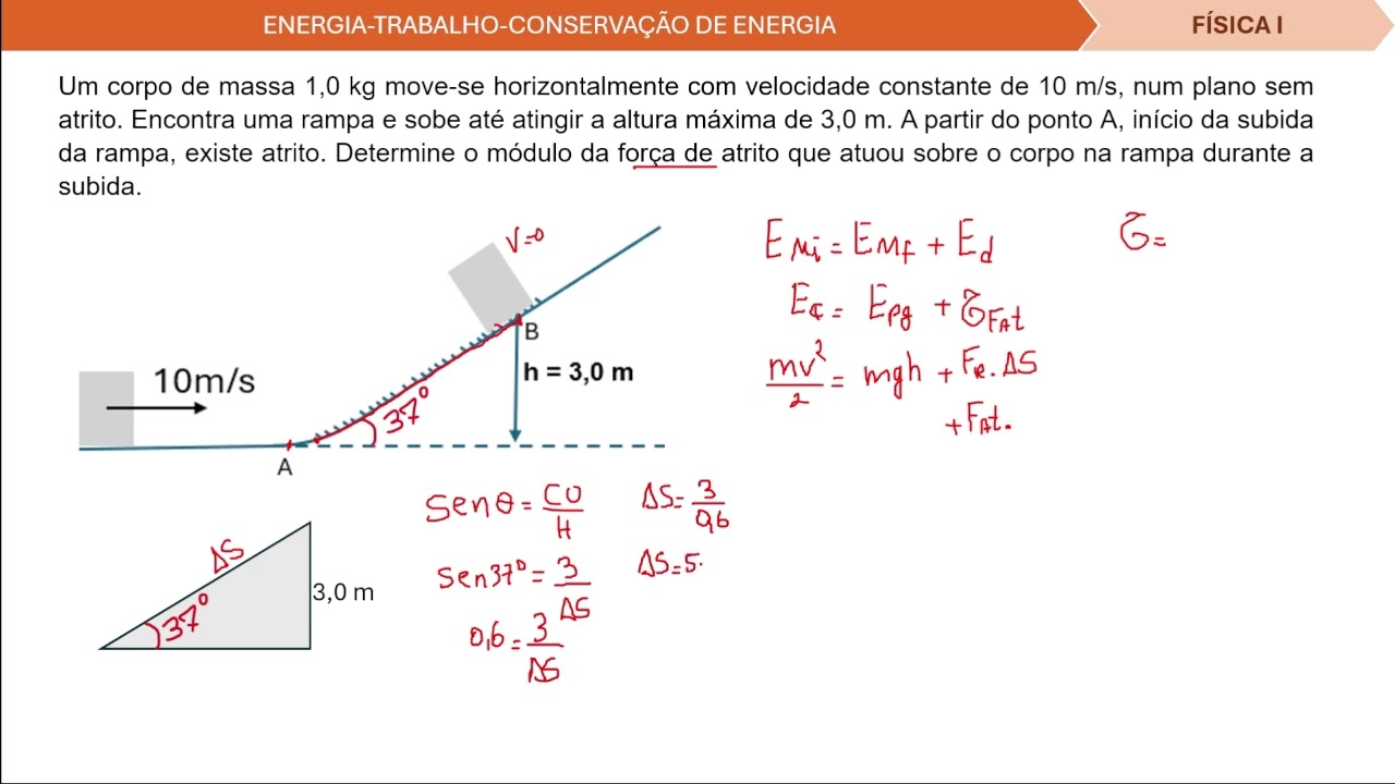 Exercícios de conservação de energia, trabalho de uma força e potencia