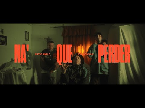 Hurto Simple - Na' que perder con Jonas Sanche