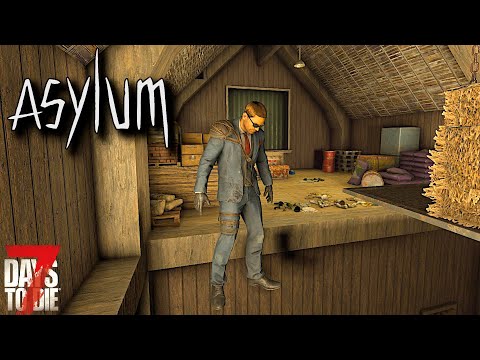 7 Days To Die - The Asylum - Deep Pockets & Broken Legs!! (Ep19)