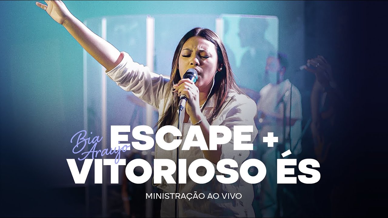 Bia Araujo | Escape + Vitorioso És (Ministração Ao Vivo)