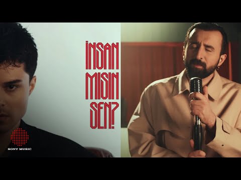 Ayberk Serin & Kahraman Deniz - İNSAN MISIN SEN?
