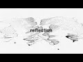 Monolink - Reflections (Visualizer)