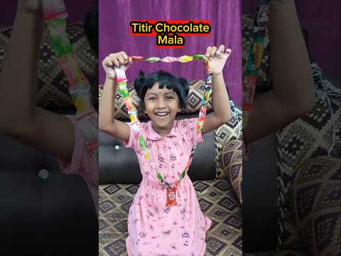 Titir🍭Chocolate🍫Mala🤣🤣 #shorts #funnyvideo #chocolate #comedy #trishikarimpa