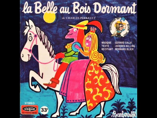 Charles Perrault  "La Belle Au Bois Dormant" raconté par Bernard Blier