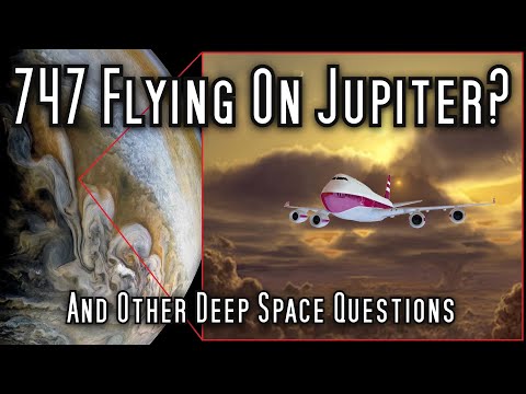 How Could a 747 Fly Around Jupiter? - Deep Space Questions